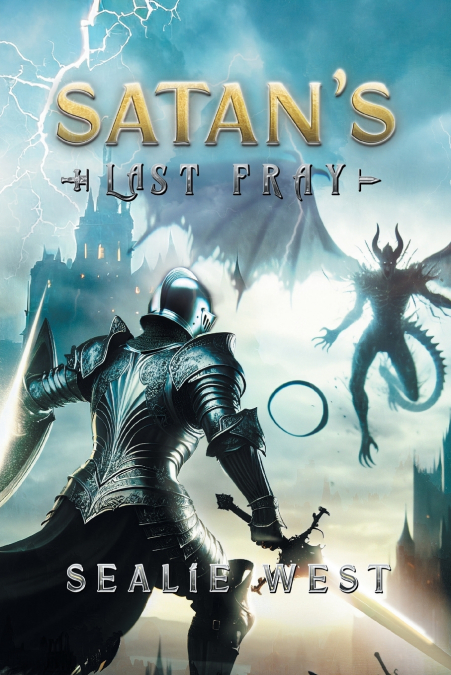 Satan’s Last Fray