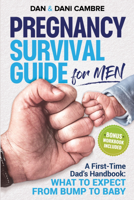Pregnancy Survival Guide for Men