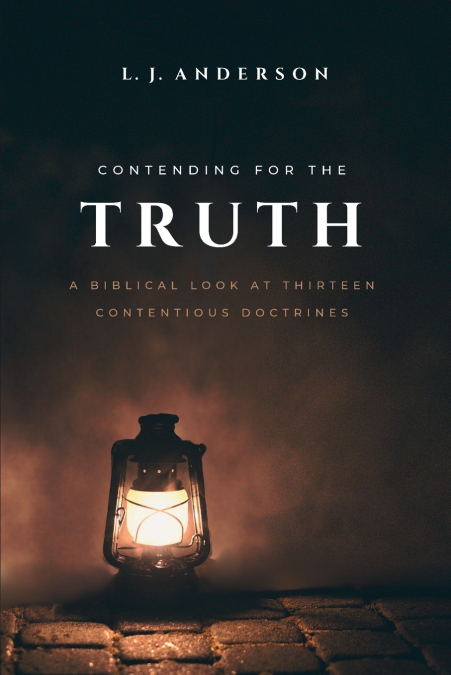 Contending for the Truth