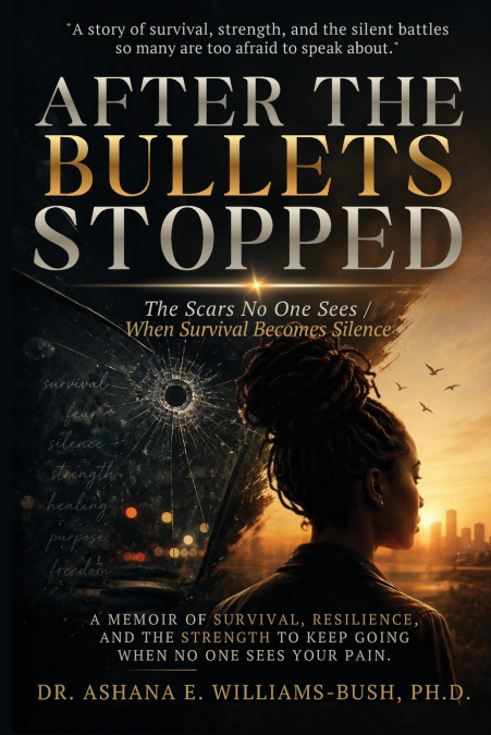 After the Bullets Stopped