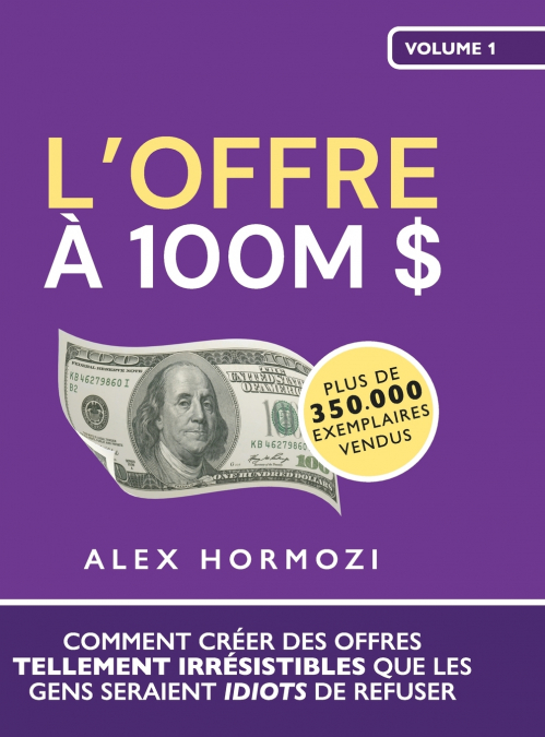 L’Offre à 100M $