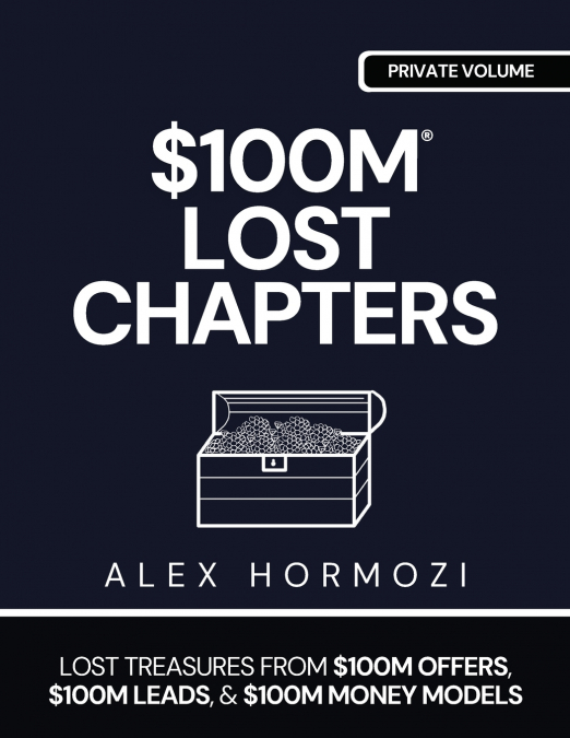 $100M LOST CHAPTERS