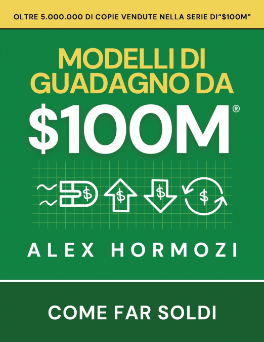 $100M Modelli di guadagno