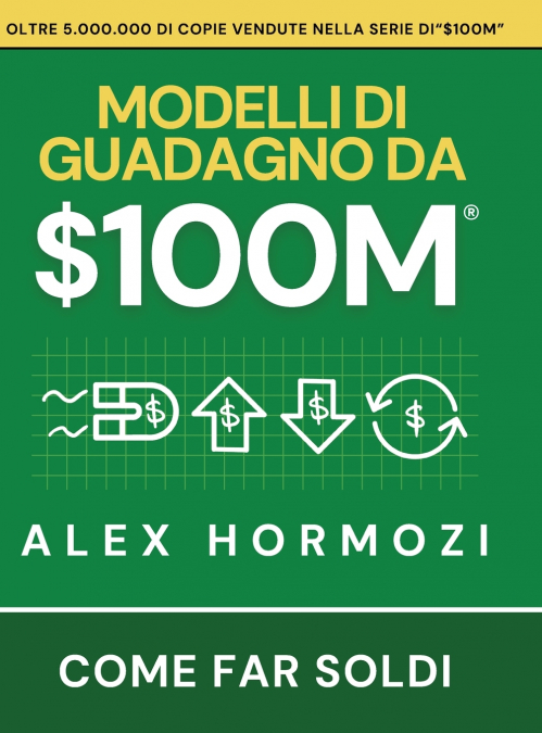 $100M Modelli di guadagno