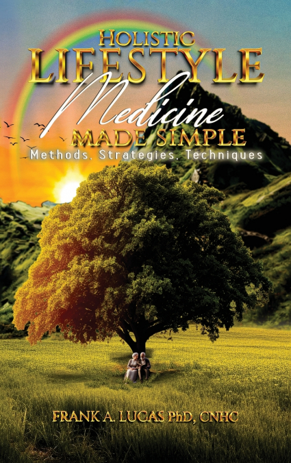 Holistic Lifestyle Medicine Made Simple