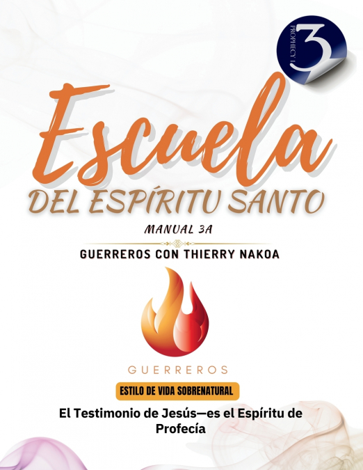 El Testimonio de Jesús es el Espíritu de Profecía
