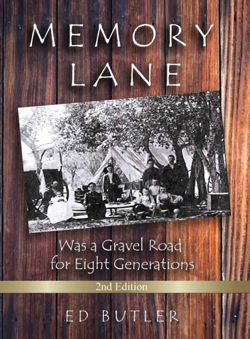 Memory Lane Was A Gravel Road For Eight Generations