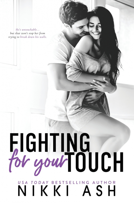 Fighting for Your Touch