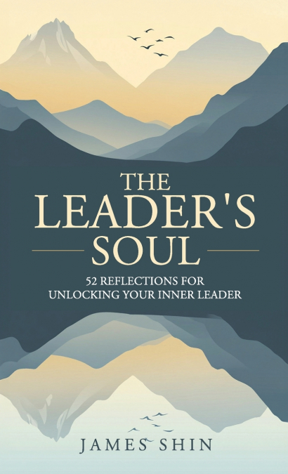 The Leader’s Soul