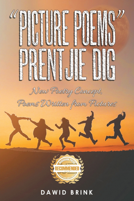 'Picture Poems' Prenjie Dig