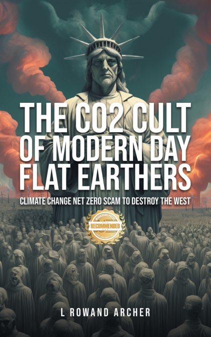 The CO2 Cult of Climate Change