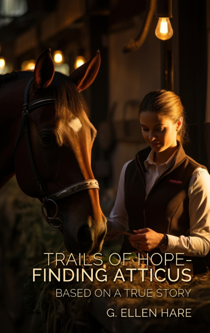 Trails of Hope - Finding Atticus