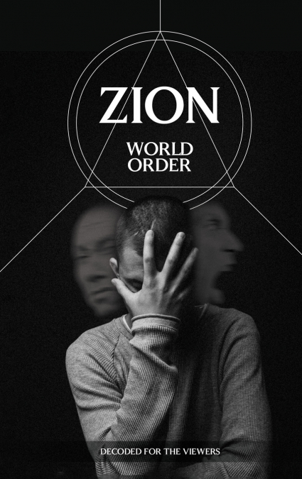 Zion - World Order