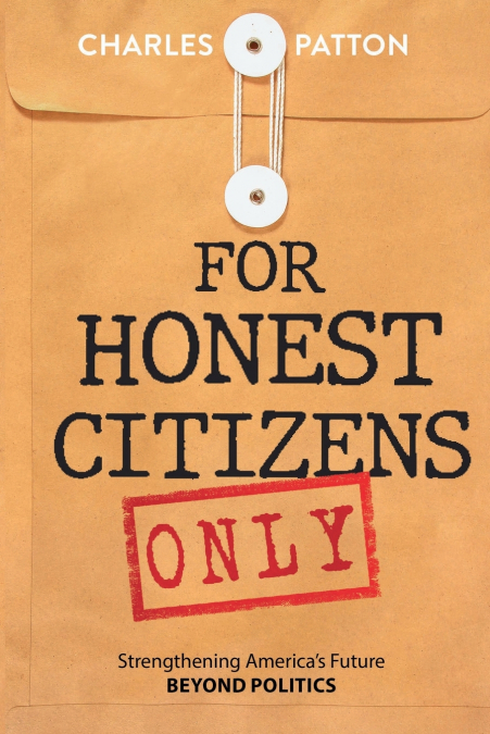 For Honest Citizens Only
