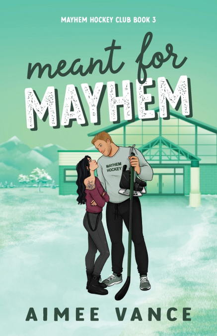 Meant for Mayhem