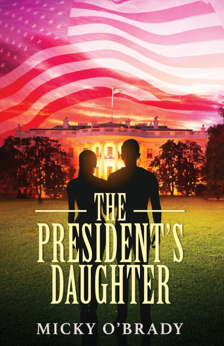 The President’s Daughter