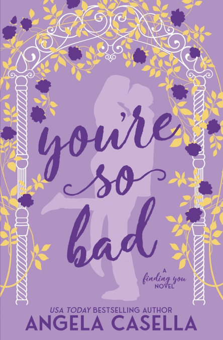 You’re so Bad