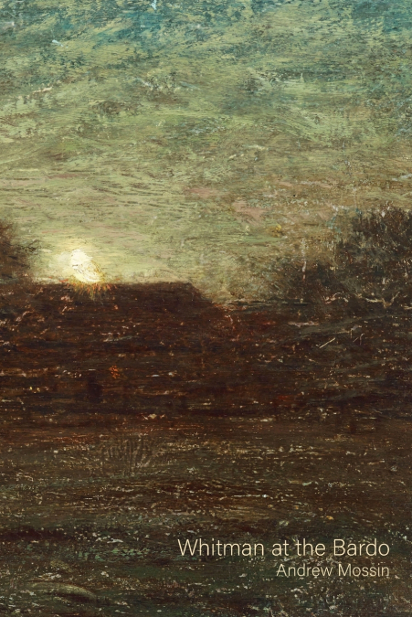 Whitman at the Bardo