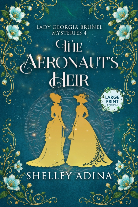 The Aeronaut’s Heir (Large Print)
