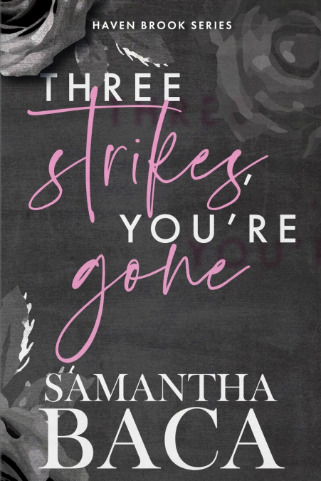 Three Strikes, You’re Gone (Special Edition)