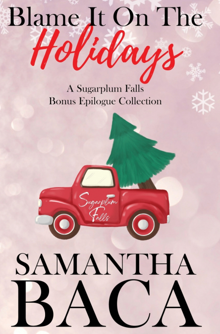 Blame It On The Holidays (Special Edition)