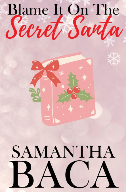 Blame It On The Secret Santa (Special Edition)