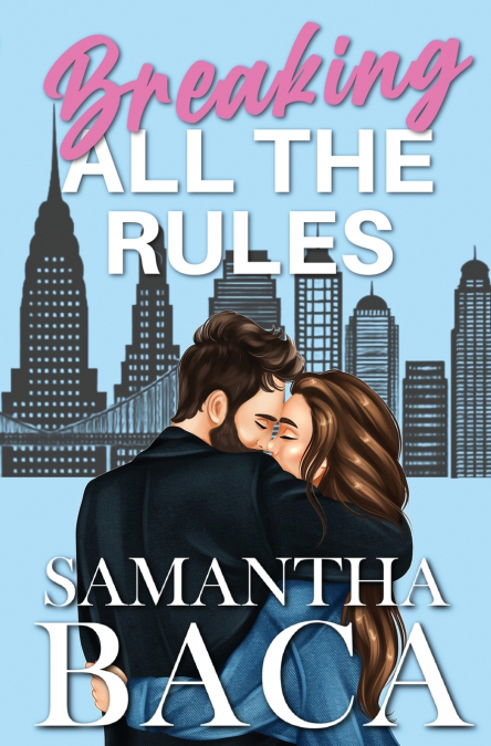Breaking All The Rules