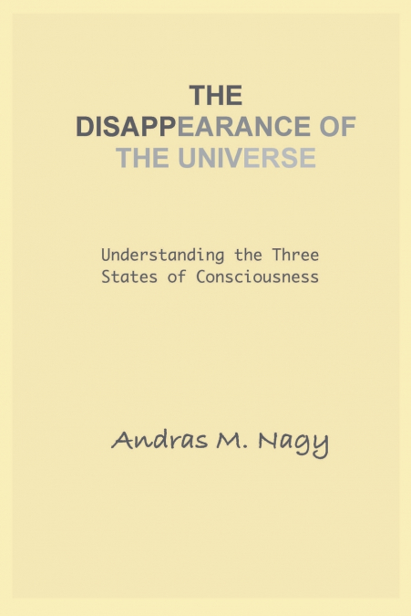 The Disappearance of the Universe