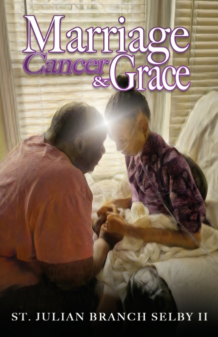 Marriage, Cancer & Grace