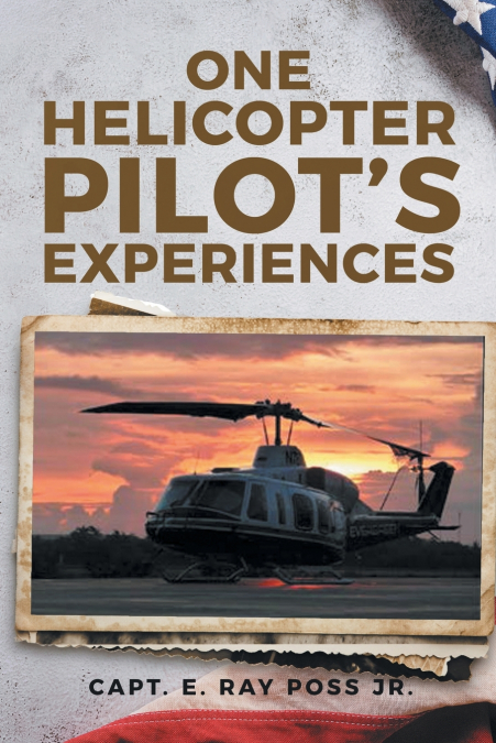 One Helicopter Pilot’s Experiences