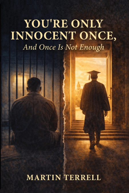 You’re Only Innocent Once