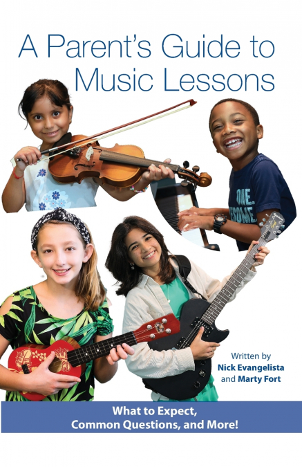 A Parent’s Guide to Music Lessons