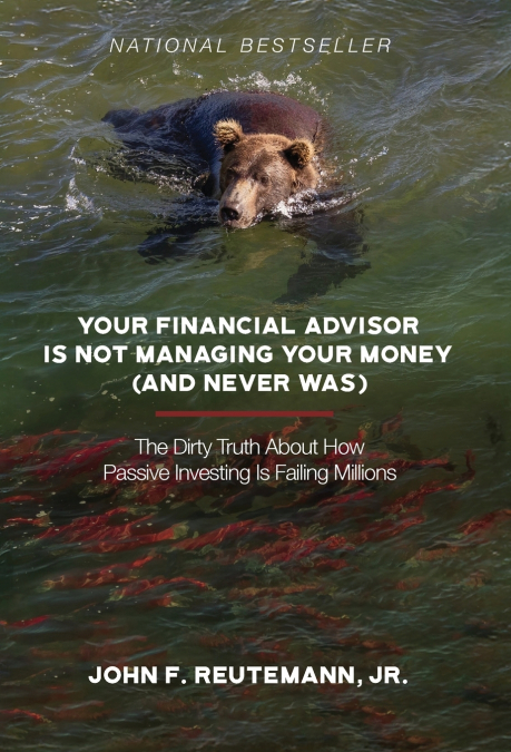 Your Financial Advisor Is Not Managing Your Money (and Never Was)