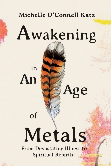 Awakening in An Age of Metals