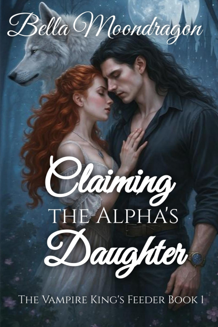 Claiming the Alpha’s Daughter