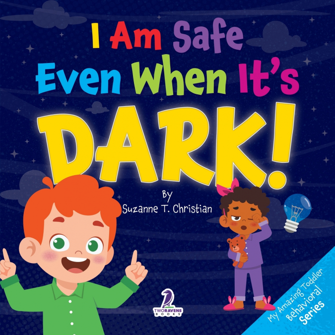 I Am Safe Even When It’s Dark!