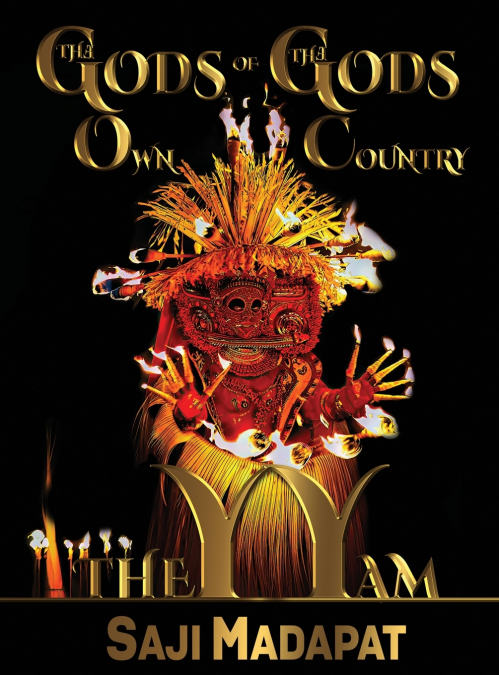 The Gods of The God’s Own Country