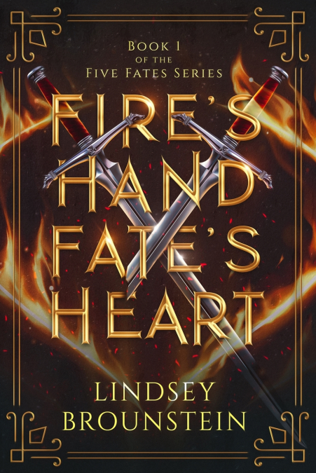 Fire’s Hand, Fate’s Heart