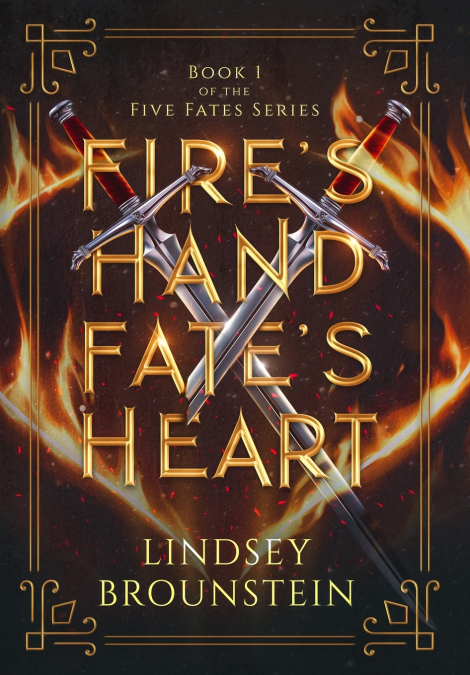Fire’s Hand, Fate’s Heart