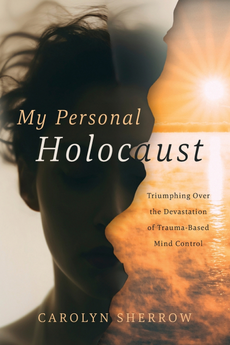 My Personal Holocaust