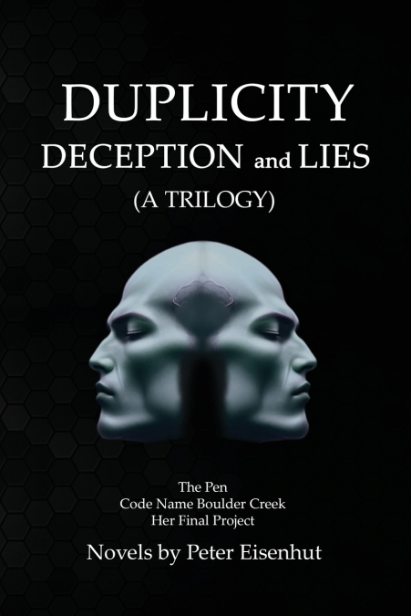 DUPLICITY DECEPTION and LIES