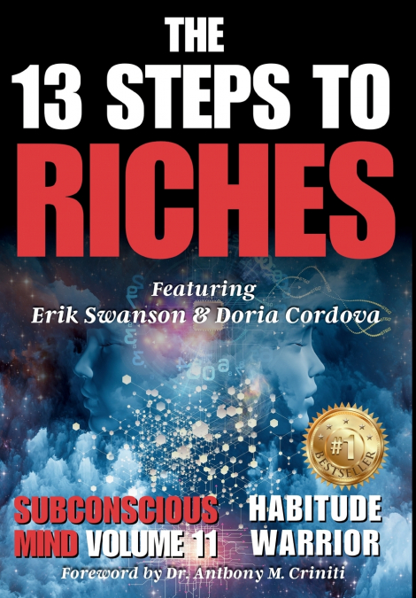 The 13 Steps to Riches - Habitude Warrior Volume 11 Subconscious Mind