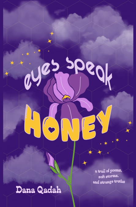 Eyes Speak Honey