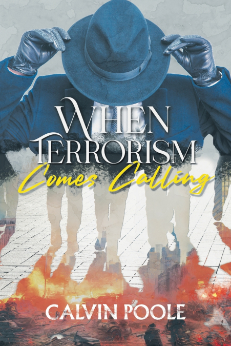 When Terrorism Comes Calling