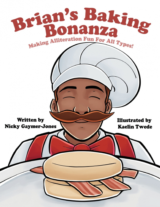 Brian’s Baking Bonanza