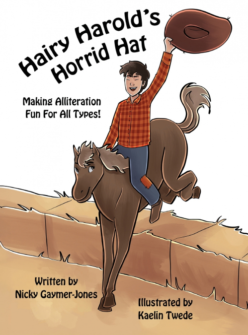 Hairy Harold’s Horrid Hat