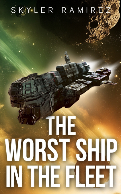 The Worst Ship in the Fleet