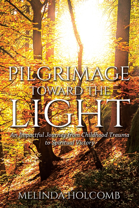 Pilgrimage Toward The Light