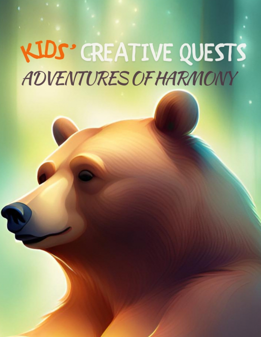 Kids’ Creative Quests (Adventures of Harmony)