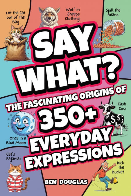 Say What?